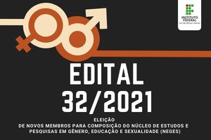 Eleição de novos membros para composição do Núcleo de Estudos e Pesquisas em Gênero Educação e Sexualidade NEGES
