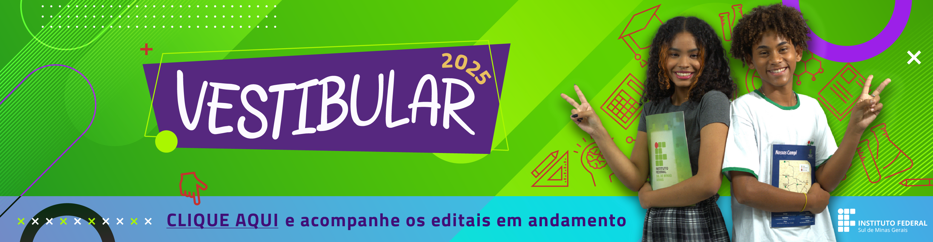 Vestibular 2025 - acompanhe todos os editais